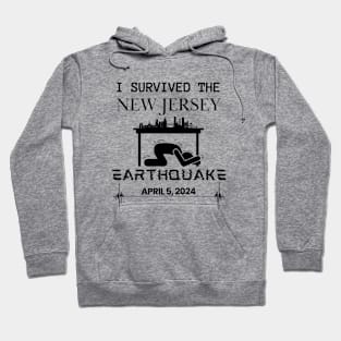 I Survived the New Jersey, NJ, NYC New York Earthquake April 5, 2024, Jersey City, NJ Skyline Memorabilia Hoodie